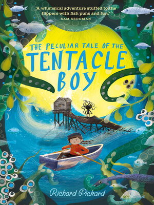 cover image of The Peculiar Tale of the Tentacle Boy